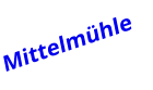Mittelmühle